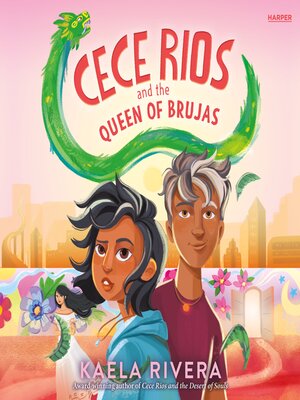 cover image of Cece Rios and the Queen of Brujas